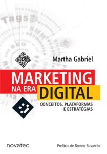 Ganhe um livro Marketing na Era Digital da Martha Gabriel